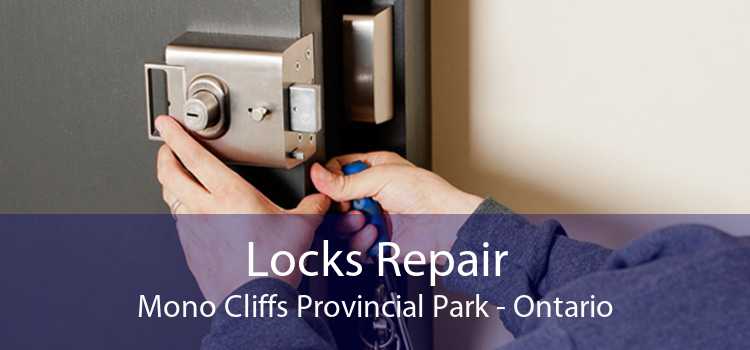 Locks Repair Mono Cliffs Provincial Park - Ontario