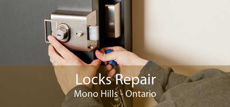 Locks Repair Mono Hills - Ontario