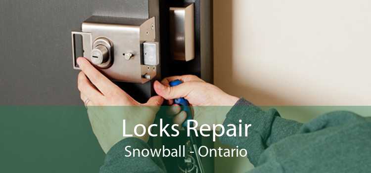 Locks Repair Snowball - Ontario