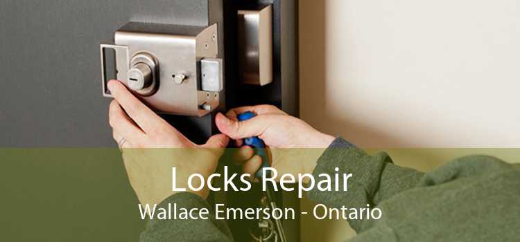 Locks Repair Wallace Emerson - Ontario