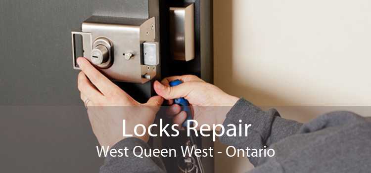 Locks Repair West Queen West - Ontario