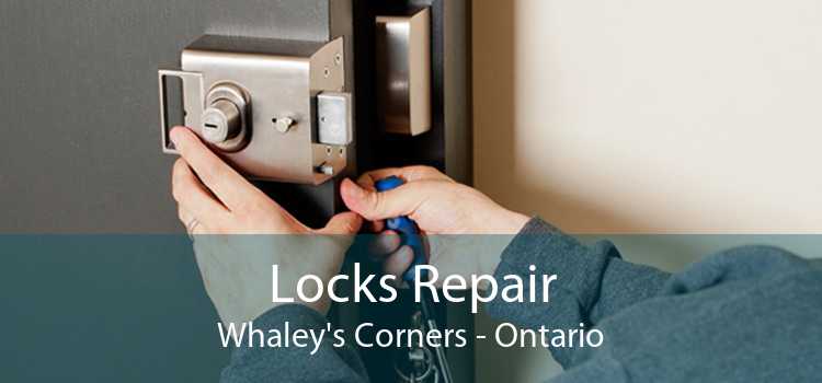 Locks Repair Whaley's Corners - Ontario