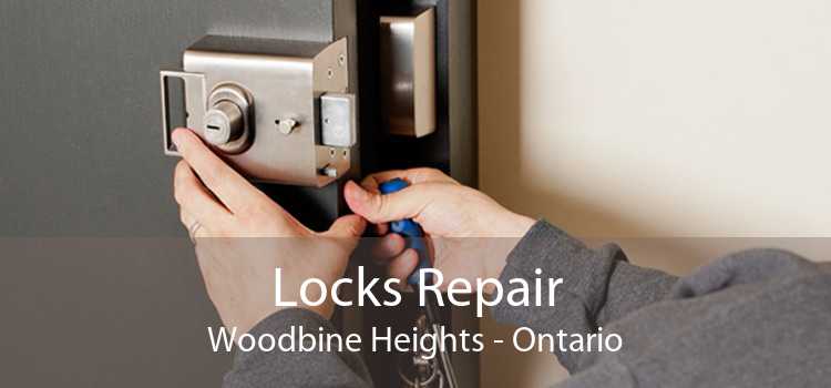 Locks Repair Woodbine Heights - Ontario