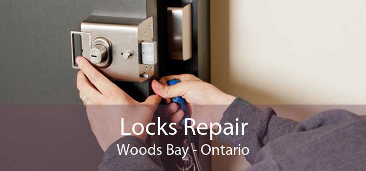 Locks Repair Woods Bay - Ontario