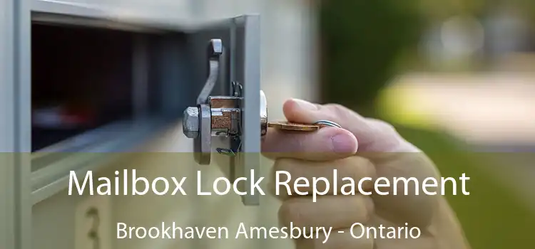Mailbox Lock Replacement Brookhaven Amesbury - Ontario