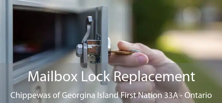 Mailbox Lock Replacement Chippewas of Georgina Island First Nation 33A - Ontario