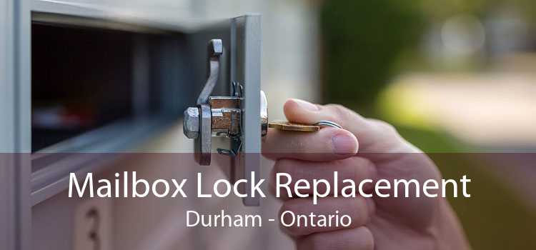 Mailbox Lock Replacement Durham - Ontario