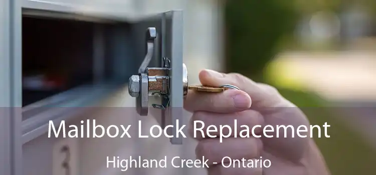 Mailbox Lock Replacement Highland Creek - Ontario