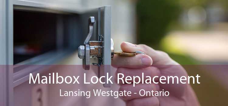 Mailbox Lock Replacement Lansing Westgate - Ontario