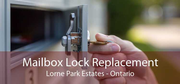 Mailbox Lock Replacement Lorne Park Estates - Ontario