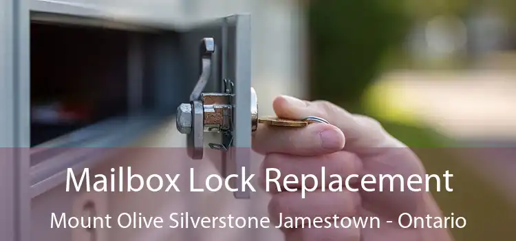 Mailbox Lock Replacement Mount Olive Silverstone Jamestown - Ontario