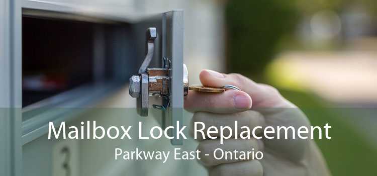 Mailbox Lock Replacement Parkway East - Ontario