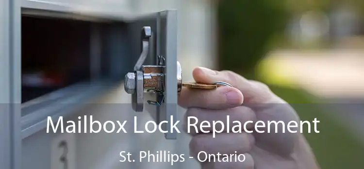 Mailbox Lock Replacement St. Phillips - Ontario
