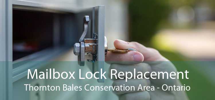 Mailbox Lock Replacement Thornton Bales Conservation Area - Ontario