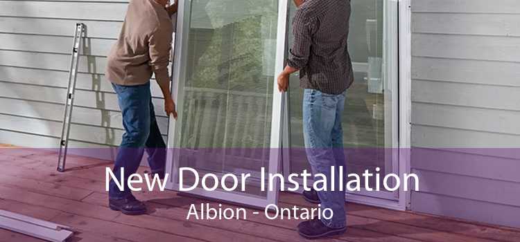 New Door Installation Albion - Ontario