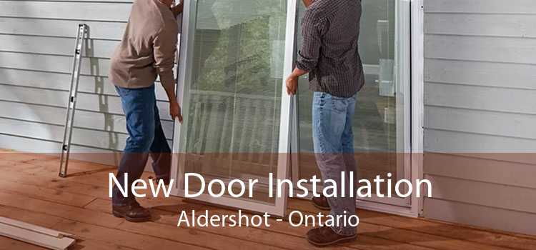 New Door Installation Aldershot - Ontario