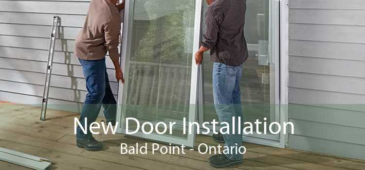 New Door Installation Bald Point - Ontario