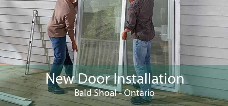New Door Installation Bald Shoal - Ontario