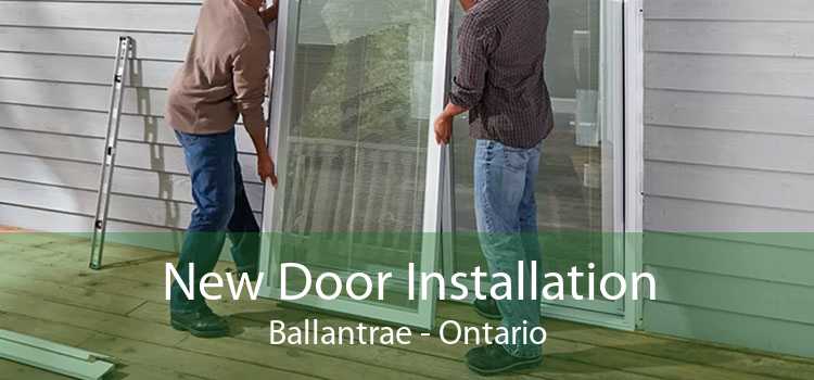 New Door Installation Ballantrae - Ontario