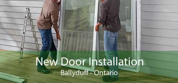 New Door Installation Ballyduff - Ontario