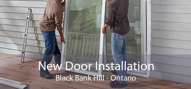 New Door Installation Black Bank Hill - Ontario