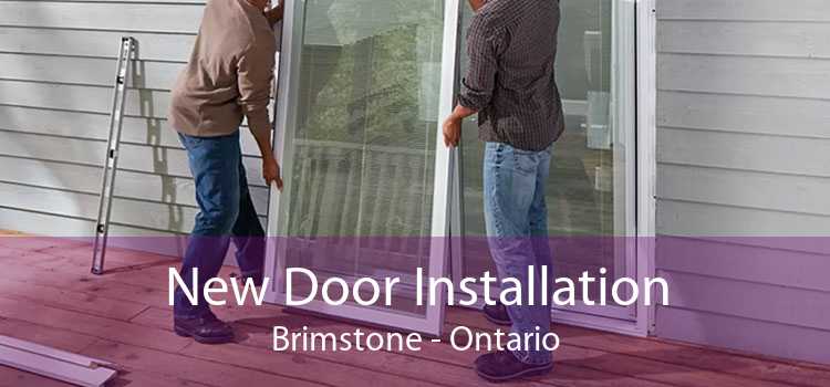 New Door Installation Brimstone - Ontario