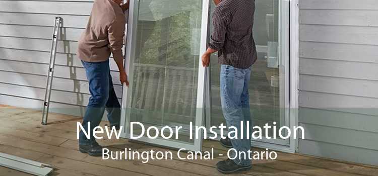New Door Installation Burlington Canal - Ontario
