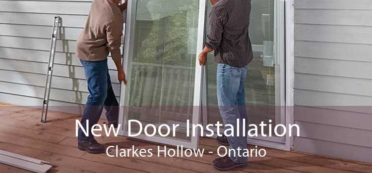 New Door Installation Clarkes Hollow - Ontario