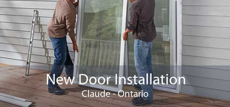 New Door Installation Claude - Ontario