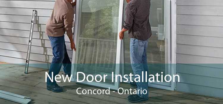 New Door Installation Concord - Ontario