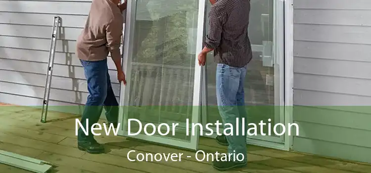 New Door Installation Conover - Ontario