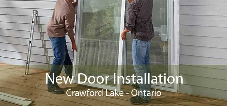 New Door Installation Crawford Lake - Ontario