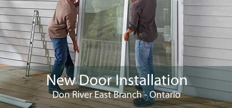 New Door Installation Don River East Branch - Ontario