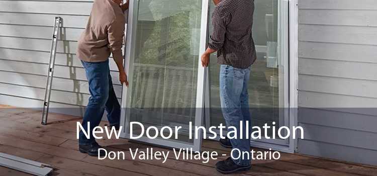 New Door Installation Don Valley Village - Ontario
