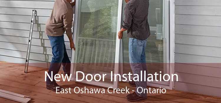 New Door Installation East Oshawa Creek - Ontario