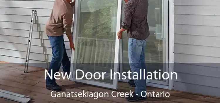 New Door Installation Ganatsekiagon Creek - Ontario