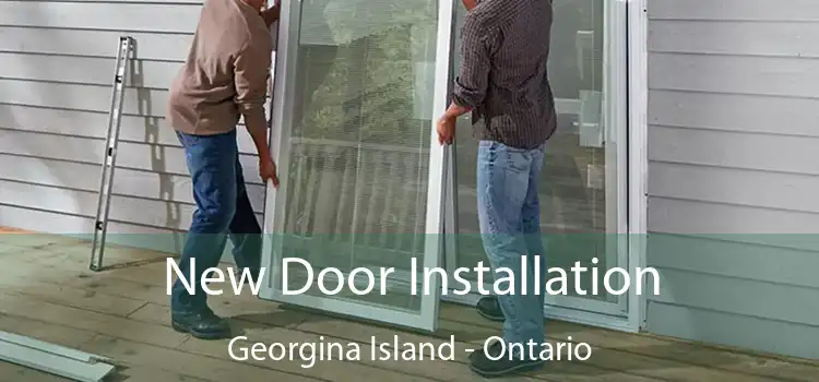 New Door Installation Georgina Island - Ontario
