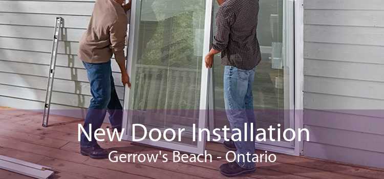 New Door Installation Gerrow's Beach - Ontario