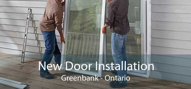 New Door Installation Greenbank - Ontario
