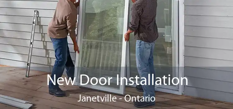 New Door Installation Janetville - Ontario