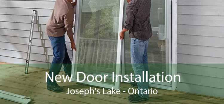 New Door Installation Joseph's Lake - Ontario