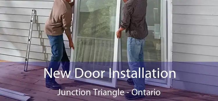 New Door Installation Junction Triangle - Ontario