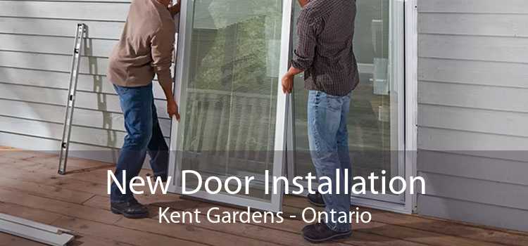 New Door Installation Kent Gardens - Ontario