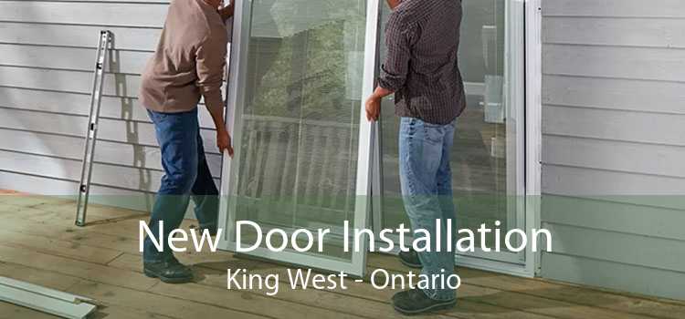 New Door Installation King West - Ontario