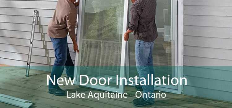 New Door Installation Lake Aquitaine - Ontario