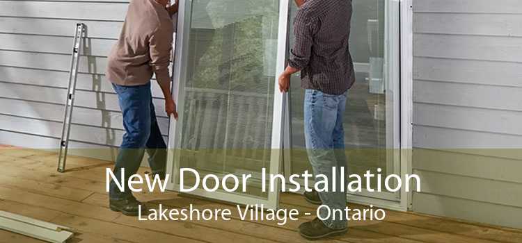 New Door Installation Lakeshore Village - Ontario