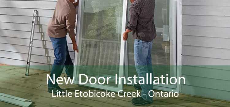 New Door Installation Little Etobicoke Creek - Ontario