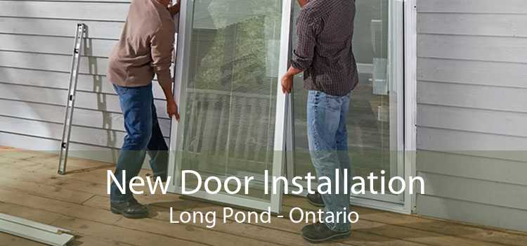 New Door Installation Long Pond - Ontario