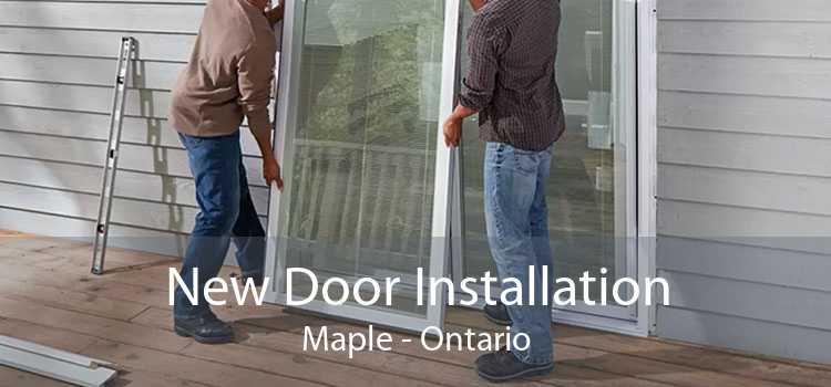 New Door Installation Maple - Ontario