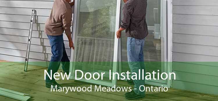 New Door Installation Marywood Meadows - Ontario